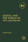 Jason Gile, Laura Quick, Jacqueline Vayntrub - Ezekiel and the World of Deuteronomy