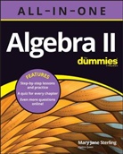 Sterling, Mary Jane Sterling, Mary Jane (Bradley University Sterling, MJ Sterling, Sterling Mary Jane - Algebra II All-In-One for Dummies