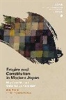 Junji Banno, Christopher Gerteis - Empire and Constitution in Modern Japan