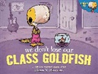 Ryan Higgins, Ryan T Higgins, Ryan T. Higgins - We Don't Lose Our Class Goldfish