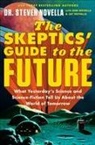 Steven Novella, Steven/ Novella Novella - The Skeptics' Guide to the Future
