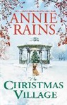 Annie Rains - The Christmas Village