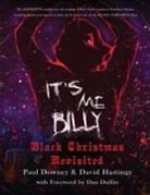 Paul Downey, David Hastings - It's me, Billy - Black Christmas Revisited