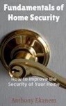Anthony Ekanem - Fundamentals of Home Security