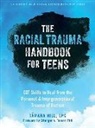 Tamara Hill, Támara Hill - The Racial Trauma Handbook for Teens