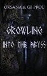 Oksana, Gil Prou - Growling Into the Abyss