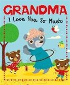 Sequoia Kids Media, Sequoia Kids Media Sequoia Kids Media, Amy Blay - Grandma, I Love You So Much