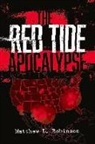 Matthew Robinson - The Red Tide Apocalypse Second Edition: Volume 1
