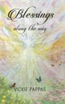 Vickie Pappas - Blessings Along the Way