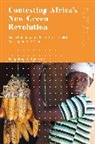 Jacqueline A Ignatova, Jacqueline A. Ignatova - Contesting Africa's New Green Revolution