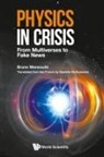 Bruno Mansoulié, Bruno Mansoulie, Bruno (Univ Paris-saclay Mansoulie, Wukno Mansoulie &amp; Nanette Mcguinness - PHYSICS IN CRISIS