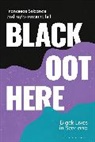 layla-roxanne hill, Francesca Sobande - Black Oot Here
