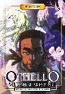 Michael Barltrop, Crystal S Chan, Crystal S. Chan, Crystal S Chan, Michael Barltrop, William Shakespeare... - Manga Classics: Othello (Modern English Edition)