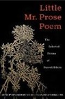 Russell Edson, Craig Morgan Teicher - Little Mr. Prose Poem: Selected Poems of Russell Edson