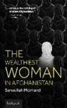 Sanaulla Momand - The Wealthiest Woman in Afghanistan