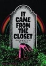 Joe Vallese - It Came from the Closet