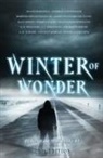 Andrew P. McGregor, Barend Nieuwstraten, James Pyles - Winter of Wonder: Superhuman: 2021 Edition