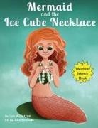 Lois Wickstrom - The Mermaid and the Ice Cube Necklace