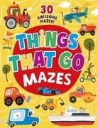 Clever Publishing, Inna Anikeeva - Things That Go Mazes