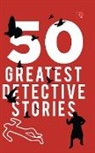 Terry O Brien - 50 GREATEST DETECTIVE STORIES
