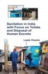 Leela Visaria - Sanitation in India with Focus on Toilets and Disposal of Human Excreta