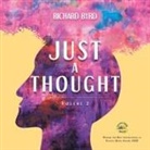 Richard Byrd - Just A Thought Volume 2