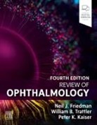 Neil J. Friedman, Neil J. (Adjunct Clinical Associate Professor Friedman, Friedman Neil J., Peter K. Kaiser, Peter K. (Chaney Family Endowed Chair for Ophthalmology Kaiser, Kaiser Peter K.... - Review of Ophthalmology