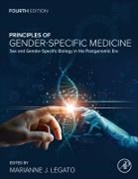 Marianne J. Legato, Marianne J. (Professor Emerita of Clinical Legato, Marianne Legato J, Marianne J. Legato J, Marianne J. Legato, Marianne J. (Professor Emerita of Clinical Medicine Legato... - Principles of Gender-Specific Medicine
