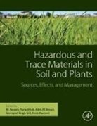 M. (Assistant Professor Naeem, M. (Department of Botany Naeem, Muhammad (Department of Botany Naeem, Abid Ali Ansari, Tariq Aftab, Tariq (Assistant Professor Aftab... - Hazardous and Trace Materials in Soil and Plants