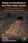 Tariq (Assistant Professor Aftab, Tariq Aftab, Tariq (Assistant Professor Aftab, Aftab Tariq, Khalid Hakeem, Khalid (Professor Hakeem... - Metals and Metalloids in Soil-Plant-Water Systems