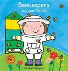 Liesbet Slegers, Slegers Liesbet, Liesbet Slegers, Slegers Liesbet - Beekeepers and What They Do