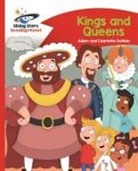 Adam Guillain, Charlotte Guillain - Reading Planet - Kings and Queens - Red B: Comet Street Kids