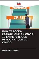 Joseph Ntitegeka - IMPACT SOCIO-ÉCONOMIQUE DU COVID-19 EN RÉPUBLIQUE DÉMOCRATIQUE DU CONGO