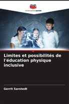 Gerrit Sarstedt - Limites et possibilités de l'éducation physique inclusive