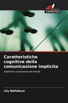 Lily Nefedova - Caratteristiche cognitive della comunicazione implicita