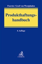 Moritz Becker u a, Ulrich Foerste, Friedrich Graf von Westphalen, Friedrich Graf von Westphalen - Produkthaftungshandbuch