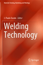 J. Paulo Davim, J Paulo Davim - Welding Technology