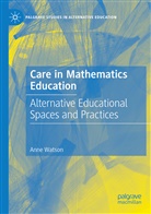 Anne Watson - Care in Mathematics Education
