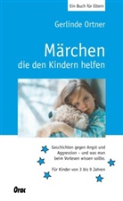 Gerlinde Ortner, Peter Pleyel, Peter Pleyel - Märchen, die den Kindern helfen