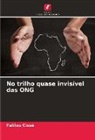 Falilou Cissé - No trilho quase invisível das ONG