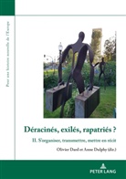 Dard, Olivier Dard, Dulphy, Anne Dulphy - Déracinés, exilés, rapatriés ?