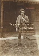 Peter Bürger, Hibbeln, Hans-Dieter Hibbeln - Es gab nicht nur den Klostermann