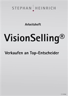 Stephan Heinrich - Arbeitsheft VisionSelling