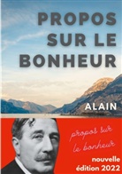 . Alain, . . Alain, Émile Chartier - Propos sur le bonheur