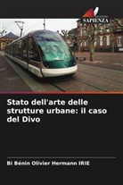 Bi Bénin Olivier Hermann Irie - Stato dell'arte delle strutture urbane: il caso del Divo