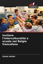 Gisèle Hallak - Invitare l'interculturalità a scuola nel Belgio francofono