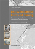 Heinz Meichsner - Bauwerksrisse kurz und bündig.
