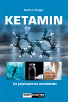 Markus Berger - Ketamin