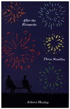 Gary Giddins, Aldous Huxley - After the Fireworks
