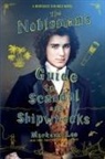 Mackenzi Lee, Lee Mackenzi - The Nobleman's Guide to Scandal and Shipwrecks